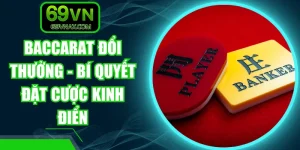 Baccarat Đổi Thưởng - Bí Quyết Đặt Cược Kinh Điển