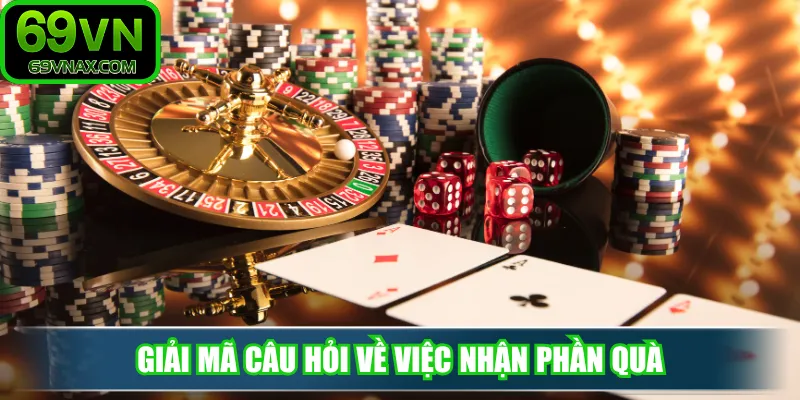 Giải mã câu hỏi về việc nhận phần quà