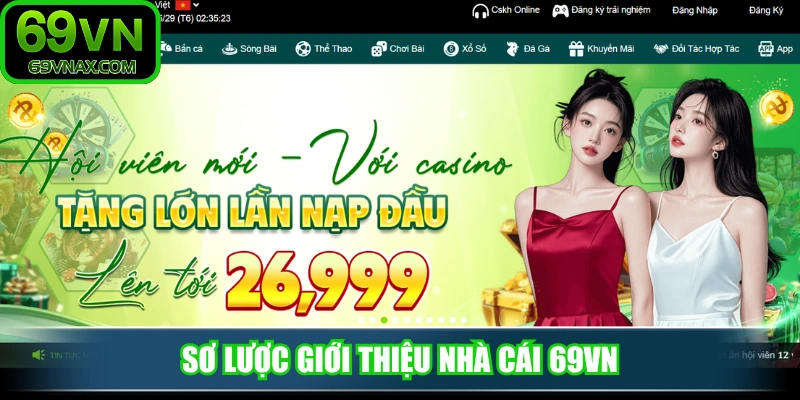 Sơ lược giới thiệu nhà cái 69VN