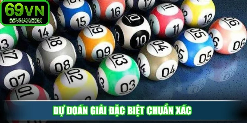 Dự đoán giải đặc biệt chuẩn xác 