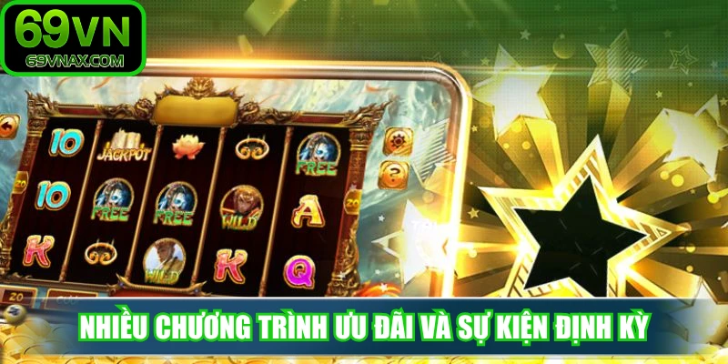 Nhiều chương trình ưu đãi và sự kiện định kỳ