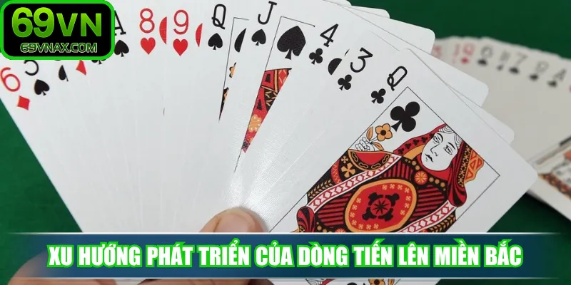 Xu hướng phát triển của dòng tiến lên miền bắc